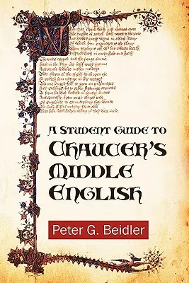 Guide de l'étudiant sur le moyen anglais de Chaucer - A Student Guide to Chaucer's Middle English