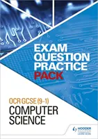 OCR GCSE (9-1) Computer Science : Kit d'entraînement aux questions d'examen - OCR GCSE (9-1) Computer Science: Exam Question Practice Pack