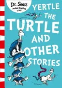 Yertle la tortue et autres histoires - Yertle the Turtle and Other Stories