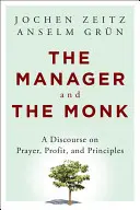 Le manager et le moine - The Manager and the Monk