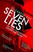 Seven Lies - Le thriller le plus addictif et le plus captivant de l'année 2020 - Seven Lies - The most addictive, page-turning thriller of 2020