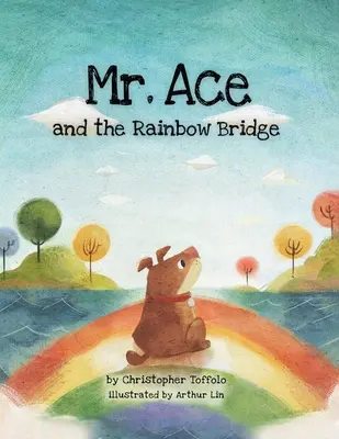 M. Ace et le pont arc-en-ciel - Mr. Ace and the Rainbow Bridge