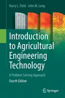 Introduction à la technologie du génie agricole : Une approche de la résolution de problèmes - Introduction to Agricultural Engineering Technology: A Problem Solving Approach