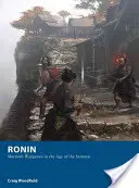 Ronin : Wargames d'escarmouche à l'âge des samouraïs - Ronin: Skirmish Wargames in the Age of the Samurai