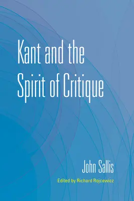 Kant et l'esprit critique - Kant and the Spirit of Critique