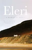 Eleri - Une femme de mérite - Eleri - A Woman of Merit