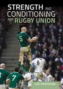 La force et la condition physique pour le rugby à XV - Strength and Conditioning for Rugby Union