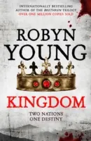 Le Royaume - Robert The Bruce, Trilogie de l'Insurrection Livre 3 - Kingdom - Robert The Bruce, Insurrection Trilogy Book 3