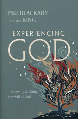 Faire l'expérience de Dieu (édition 2021) : Connaître et faire la volonté de Dieu - Experiencing God (2021 Edition): Knowing and Doing the Will of God