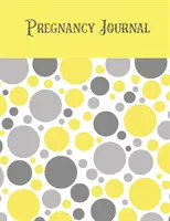 Journal de grossesse : Journal de la première fois, journal de la nouvelle maman, carnet de la grossesse et de l'attente, cadeau spécial pour la fête de bébé, pensées, sentiments... - Pregnancy Journal: First Time New Mom Diary, Pregnant & Expecting Record Book, Special Baby Shower Keepsake Gift, Bump Thoughts, Feelings