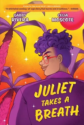 Juliet prend son souffle : Le roman graphique - Juliet Takes a Breath: The Graphic Novel