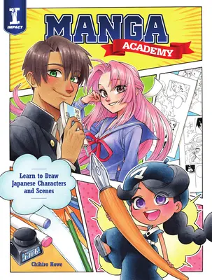 Manga Academy : Apprendre à dessiner des illustrations japonaises - Manga Academy: Learn to Draw Japanese-Style Illustration