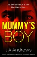 Le garçon de maman - Mummy's Boy