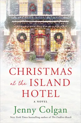 Noël à l'hôtel de l'île - Christmas at the Island Hotel