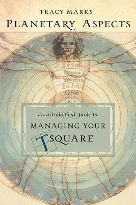 Aspects planétaires : Un guide astrologique pour gérer votre carré en T - Planetary Aspects: An Astrological Guide to Managing Your T-Square