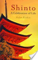 Shinto : Une célébration de la vie - Shinto: A Celebration of Life