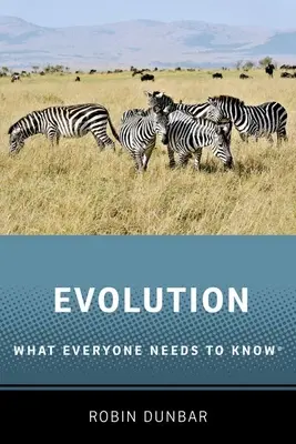 L'évolution : Ce que tout le monde doit savoir(r) - Evolution: What Everyone Needs to Know(r)