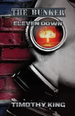 Le Bunker : Eleven Down - The Bunker: Eleven Down