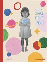 Ce petit point bleu - This Small Blue Dot