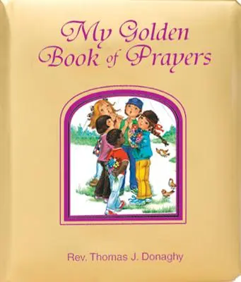 Mon livre d'or des prières - My Golden Book of Prayers