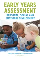 Évaluation de la petite enfance : Développement personnel, social et émotionnel - Early Years Assessment: Personal, Social and Emotional Development