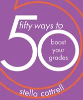 50 façons d'améliorer vos notes - 50 Ways to Boost Your Grades