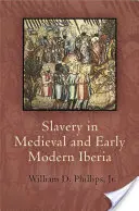 L'esclavage dans l'Ibérie médiévale et au début de l'ère moderne - Slavery in Medieval and Early Modern Iberia