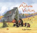 Les visiteurs d'automne - The Autumn Visitors