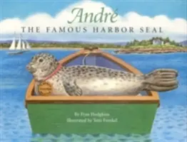 André, le célèbre phoque du port - Andre the Famous Harbor Seal