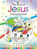 Livre de coloriage sur l'histoire de Jésus - Story of Jesus Colouring Book