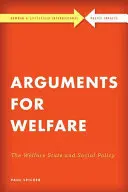 Arguments pour le bien-être : L'Etat providence et la politique sociale - Arguments for Welfare: The Welfare State and Social Policy