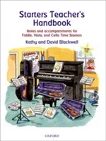 Starters Teacher's Handbook - Notes et accompagnements pour Fiddle, Viola et Cello Time Starters - Starters Teacher's Handbook - Notes and accompaniments for Fiddle, Viola, and Cello Time Starters