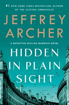 Caché au vu et au su de tous : Un roman du détective William Warwick - Hidden in Plain Sight: A Detective William Warwick Novel