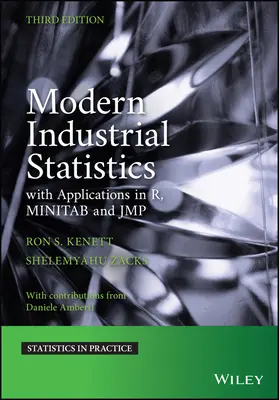 Statistiques industrielles modernes : Avec des applications en R, Minitab et Jmp - Modern Industrial Statistics: With Applications in R, Minitab, and Jmp