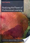 Réaliser le pouvoir de l'apprentissage professionnel - Realizing the Power of Professional Learning