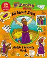 La Bible pour débutants - Tout sur Jésus - Livre d'autocollants et d'activités - The Beginner's Bible All about Jesus Sticker and Activity Book