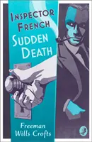 L'inspecteur French : La mort subite - Inspector French: Sudden Death