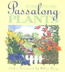 Plantes de passage - Passalong Plants