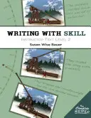 Écrire avec compétence, niveau 2 : texte de l'instructeur - Writing with Skill, Level 2: Instructor Text