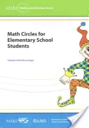 Cercles de mathématiques pour les élèves de l'école primaire - Berkeley 2009 et Manhattan 2011 - Math Circles for Elementary School Students - Berkeley 2009 and Manhattan 2011