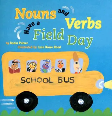 Les noms et les verbes s'en donnent à cœur joie - Nouns and Verbs Have a Field Day