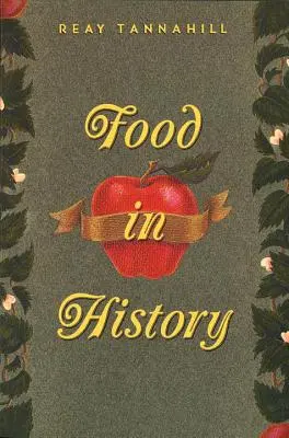 L'alimentation dans l'histoire - Food in History