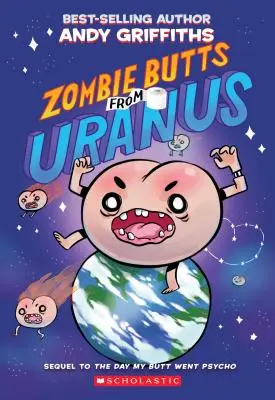 Les culs des zombies d'Uranus - Zombie Butts from Uranus