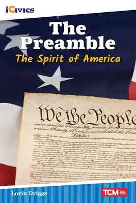 Le préambule : L'esprit de l'Amérique - The Preamble: The Spirit of America