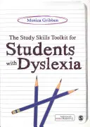 La boîte à outils des techniques d'étude pour les étudiants atteints de dyslexie - The Study Skills Toolkit for Students with Dyslexia