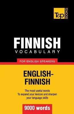 Vocabulaire finlandais pour les anglophones - 9000 mots - Finnish vocabulary for English speakers - 9000 words