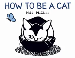 Comment devenir un chat - How to Be a Cat