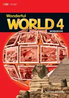 Le monde merveilleux 4 : cahier d'exercices - Wonderful World 4: Workbook