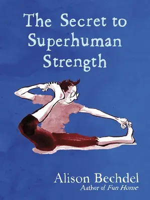 Le secret d'une force surhumaine - Secret to Superhuman Strength