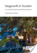 La décroissance dans le tourisme : Questions conceptuelles, théoriques et philosophiques - Degrowth in Tourism: Conceptual, Theoretical and Philosophical Issues